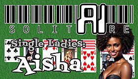 AI Solitaire - Single Ladies - Aisha