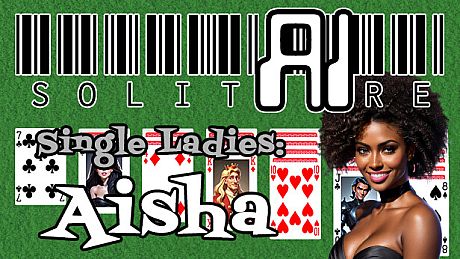 AI Solitaire - Single Ladies - Aisha DLC