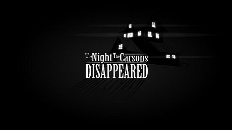 The Night The Carsons Disappeared Game
