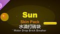 Water Drop Brick Breaker - Sun Skin Pack