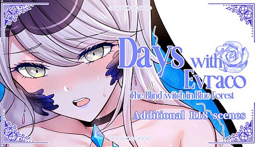 Days with Evraco: The Blind witch in Blue Forest - Additional R18 scenes