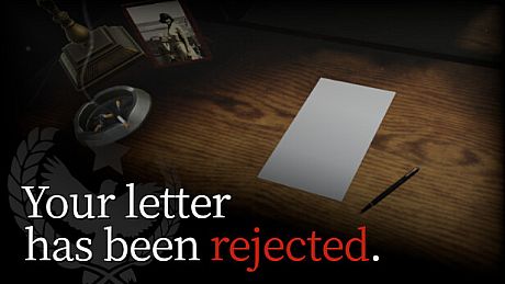 Your letter has been rejected. Game