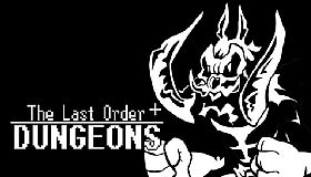 The Last Order: Dungeons Plus