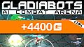 Gladiabots - 4 400 Credits