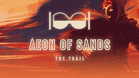 Aeon of Sands - The Trail Game