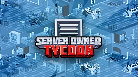 Server Owner Tycoon Game