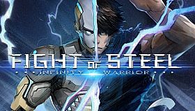 Fight of Steel: Infinity Warrior