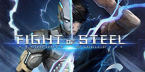 Fight of Steel: Infinity Warrior