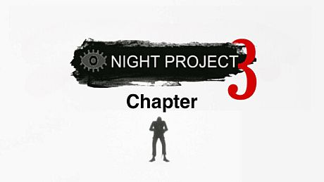 Night Project - Chapter 3 DLC