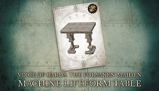 Voice of Cards: The Forsaken Maiden Machine Lifeform Table