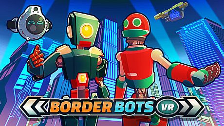 Border Bots VR