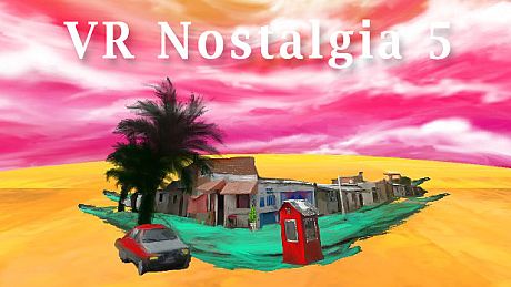 VR Nostalgia 5 Game