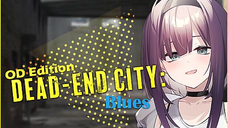 Dead-End City Blues OD Edition Game