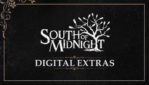 South of Midnight - Digital Extras