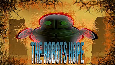 The Robots Hope Game