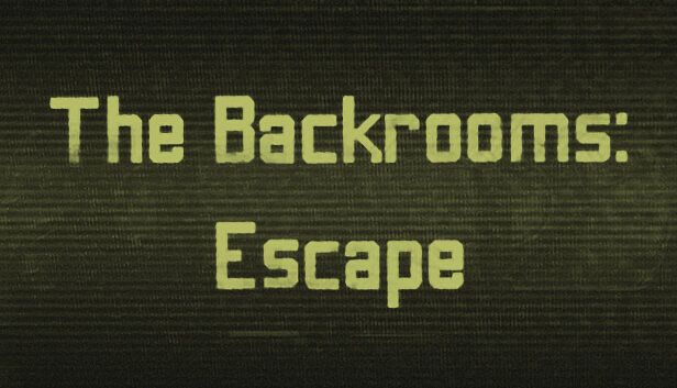 Buy The Backrooms: Escape