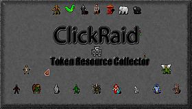 ClickRaid - Token Resource Collector