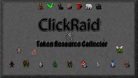ClickRaid - Token Resource Collector DLC
