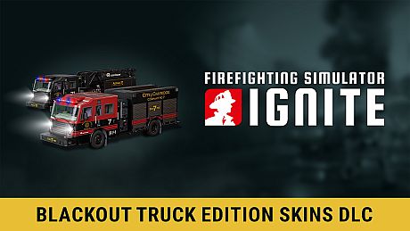 Firefighting Simulator: Ignite - Blackout Truck Edition Skin DLC DLC
