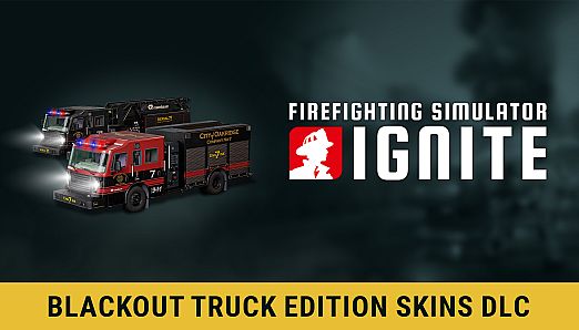 Firefighting Simulator: Ignite - Blackout Truck Edition Skin DLC