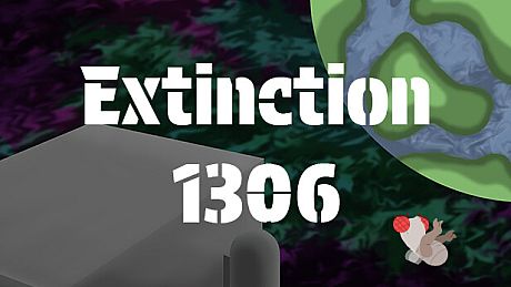 Extinction 1306 Game