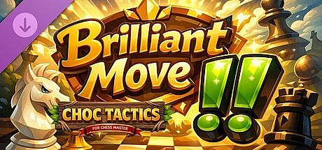 Choc Tactic for Chess Master - Brilliant Move !!