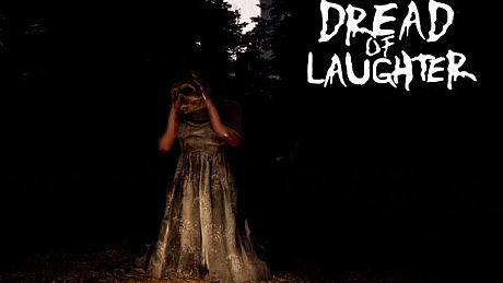 Dread of Laughter Game