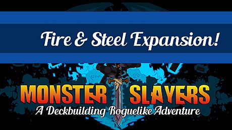 Monster Slayers - Fire and Steel Expansion DLC