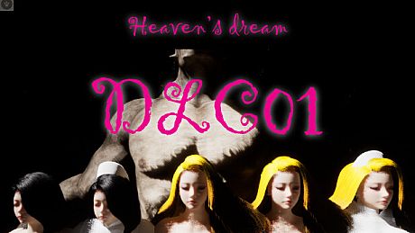 Heaven's Dream - DLC01 DLC
