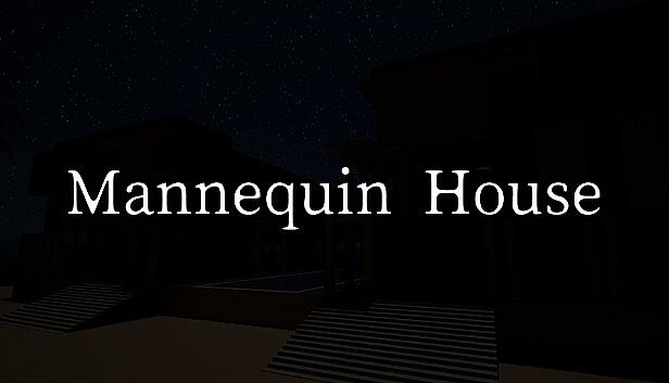 Buy Mannequin House