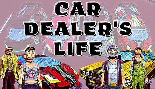 Car Dealer's Life