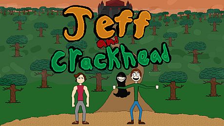 Jeff and Crackhead Game