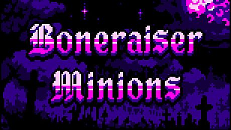 Boneraiser Minions Game