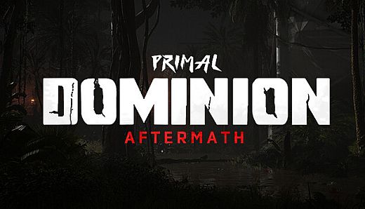 Primal Dominion: Aftermath
