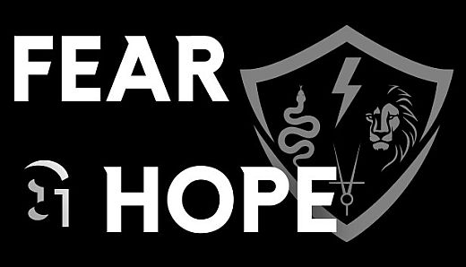Fear & Hope