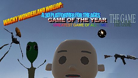 WACKY WONDERLAND WOLLOP: A 3D PLATFORMER FOR THE AGES GAME OF THE YEAR GREATEST GAME OF ALL TIME : THE GAME Game