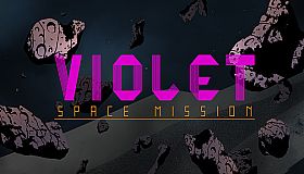 VIOLET: Space Mission