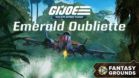 Fantasy Grounds - G.I. JOE Roleplaying Game The Emerald Oubliette Adventure DLC
