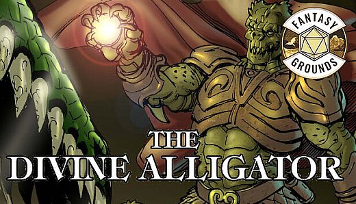 Fantasy Grounds - The Divine Alligator