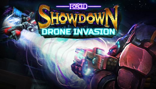 FORCED SHOWDOWN - Drone Invasion