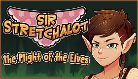 Sir Stretchalot - The Plight of the Elves