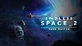 ENDLESS Space 2 - Dark Matter