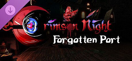 Crimson Night - Forgotten Port DLC