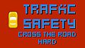 Traffic Safety Cross The Road Hard