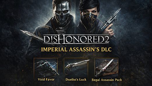 Dishonored 2: Imperial Assassin's Pack