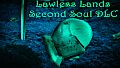 Lawless Lands Second Soul DLC