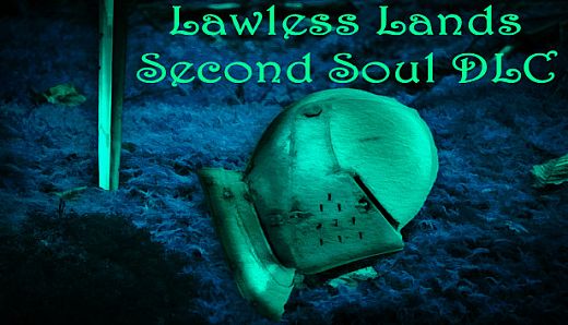 Lawless Lands Second Soul DLC