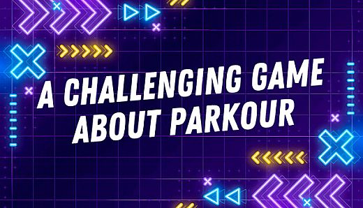 A Challenging Game About Parkour