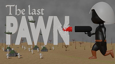 The Last Pawn Game