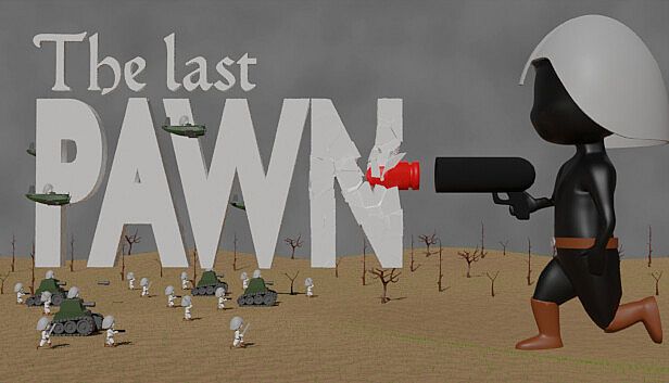 Buy The Last Pawn